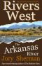 [Rivers West 01] • The Arkansas River